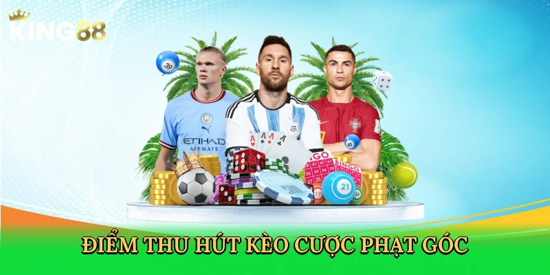 diem-thu-hut-keo-cuoc-phat-goc-3
