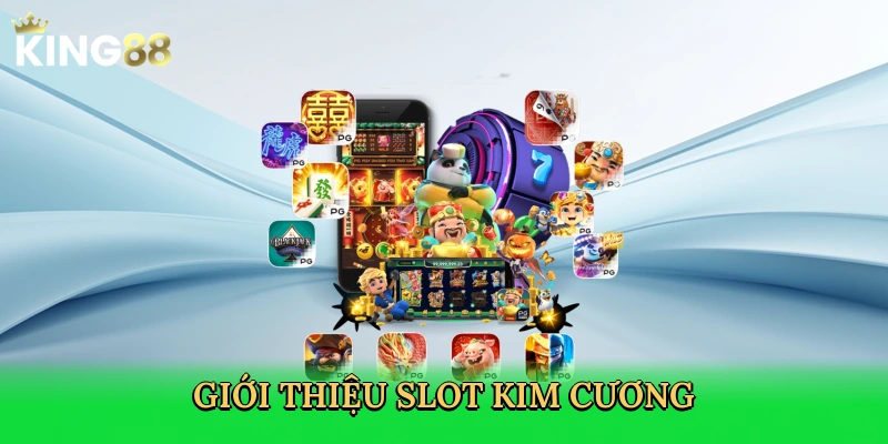 gioi-thieu-slot-kim-cuong-2