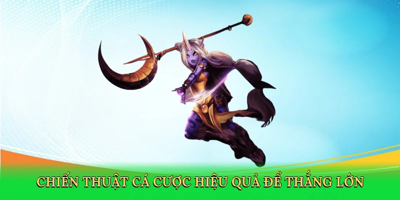 Chiến thuật cá cược hiệu quả để thắng lớn