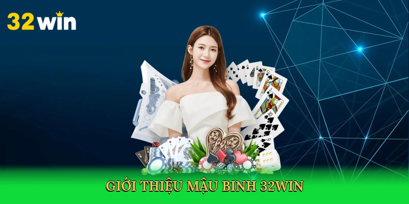 gioi-thieu-mau-binh-32win-2