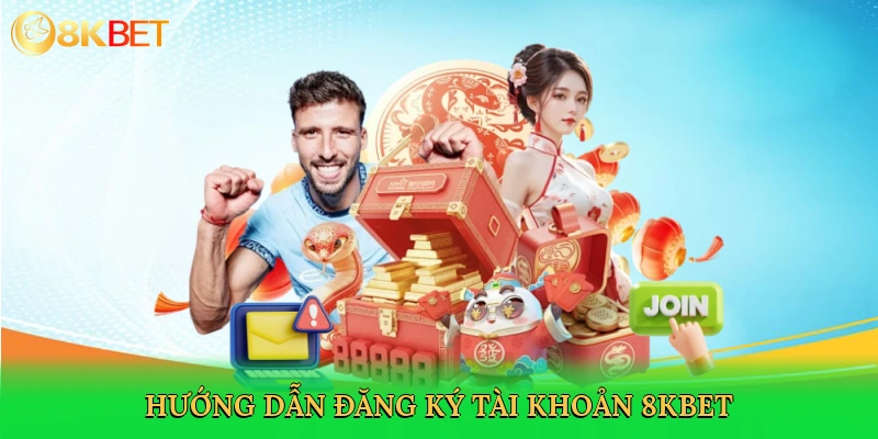 huong-dan-dang-ky-tai-khoan-8kbet-2