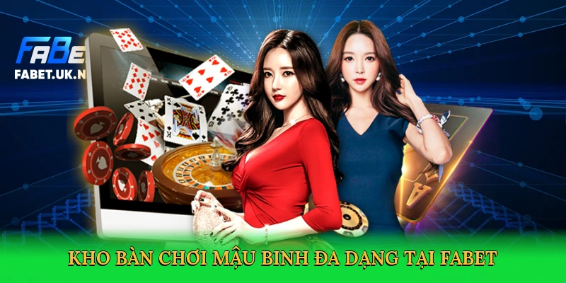 kho-ban-choi-mau-binh-da-dang-tai-fabet-3