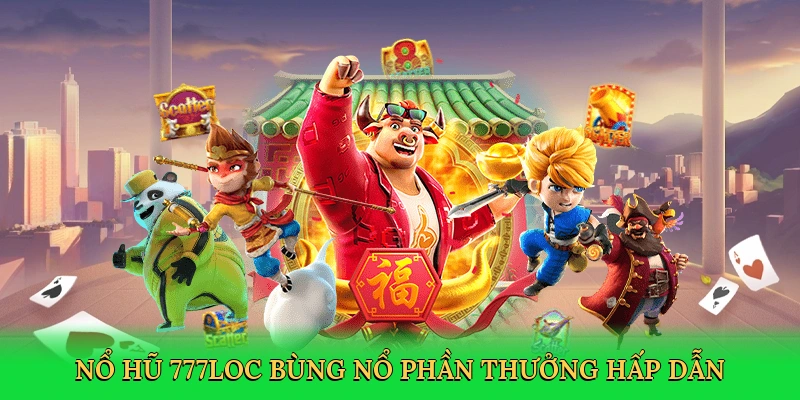 no-hu-777loc-bung-no-phan-thuong-hap-dan-2
