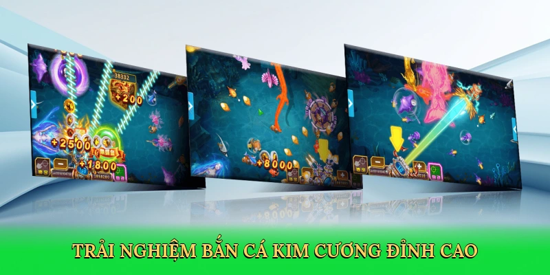 Trải nghiệm bắn cá kim cương đỉnh cao