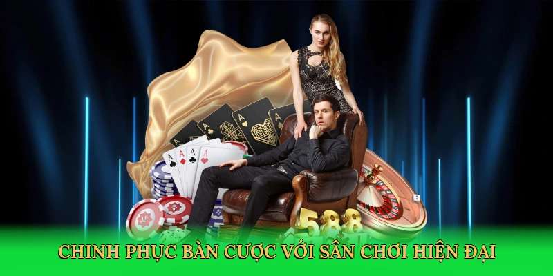 Chinh phục bàn cược với sân chơi hiện đại